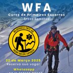 WFA Curso de Primeiros socorros em areas Remotas com Freddy Duclerc 2025 em passa quatro